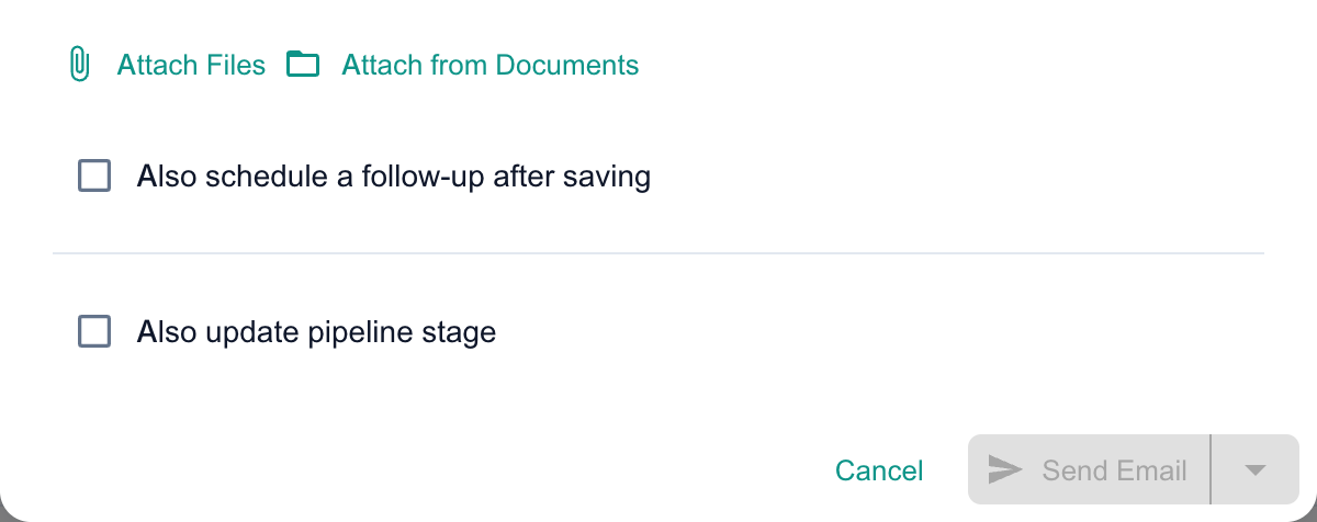 The foot of the Send Email dialog with Attach Files and Attach from Documents, the Also schedule a follow-up after saving and Also update pipeline stage options, and Cancel beside the Send Email button with its send-later arrow.