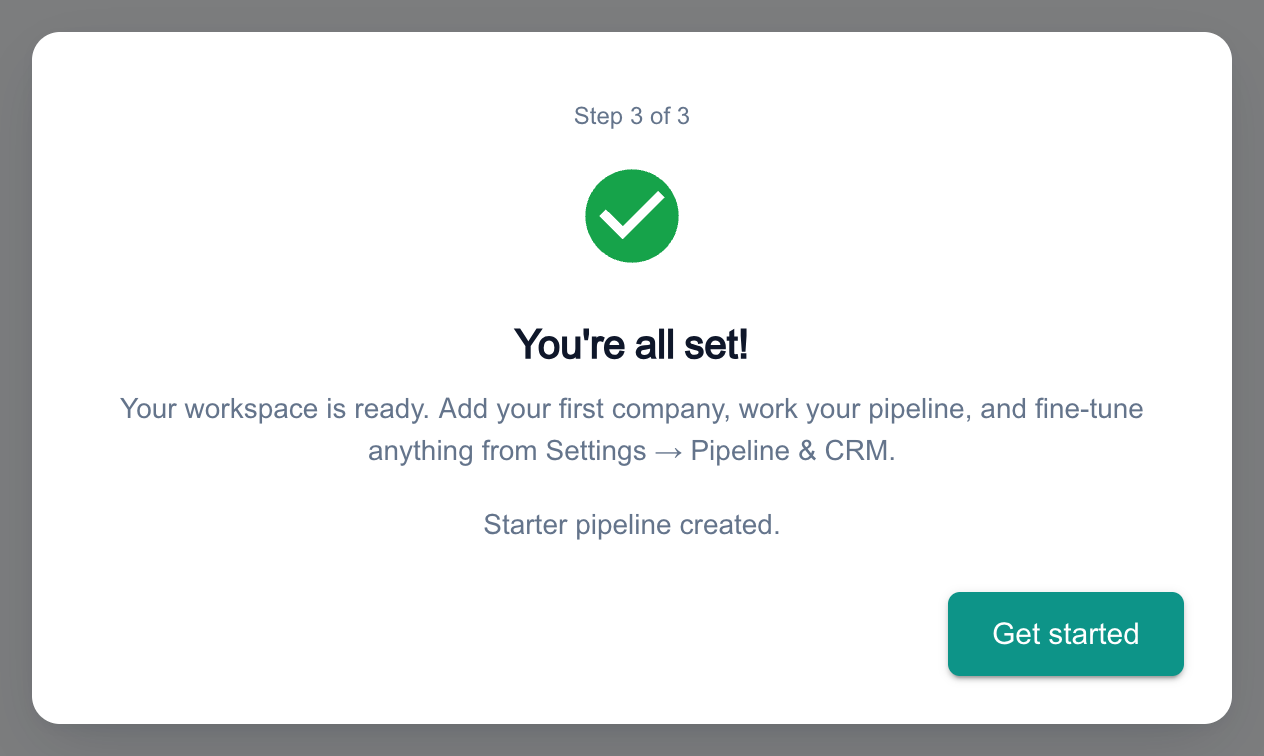 The You're all set! screen saying your workspace is ready, with the summary Starter pipeline created. and a Get started button.